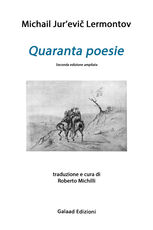 Libro Quaranta poesie. Testo russo a fronte Michail Jur'evic Lermontov