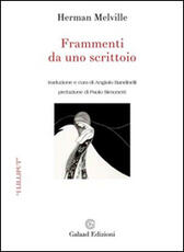 Libro Frammenti da uno scrittoio Herman Melville