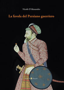 La favola del Persiano guerriero.pdf