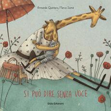 Libro Si può dire senza voce Armando Quintero Marco Somà