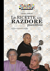 Libro Le ricette delle razdore piacentine Chiara Ferrari