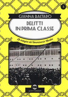 Delitti di prima classe. Le indagini del commissario Martini.pdf
