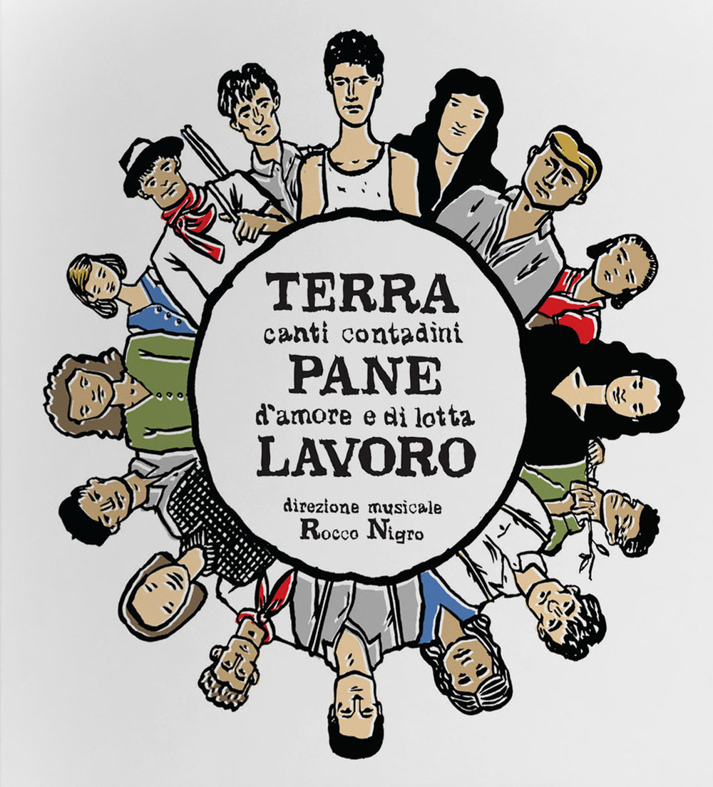 Image of Terra Pane Lavoro. Canti contadini d'amore e di lotta