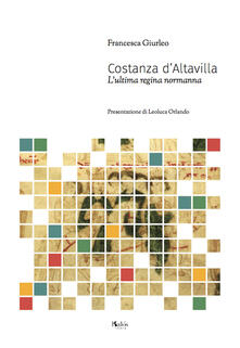 Costanza DAltavilla. Lultima regina normanna.pdf