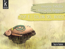 Pop e i colori del bosco. Ediz. illustrata.pdf