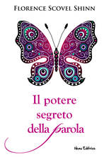 Libro Il potere segreto della parola Florence Scovel Shinn