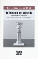 Libro Carte semiotiche. Le immagini del controllo. Visibilità e governo dei corpi (2016)