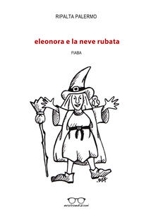 Eleonora e la neve rubata. Ediz. illustrata.pdf