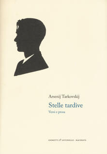 Stelle tardive. Versi e prosa. Testo russo a fronte.pdf
