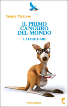 Il primo canguro del mondo e altre fiabe.pdf