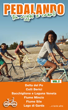 Pedalando tra argini e canali. Vol. 2.pdf