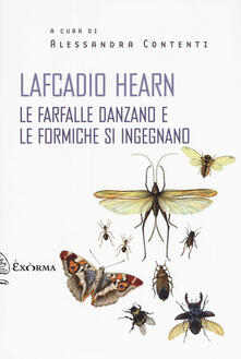 Le farfalle danzano e le formiche si ingegnano.pdf