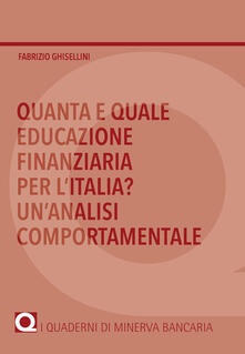 Steamcon.it Quanta e quale educazione finanziaria per l'Italia? Un'analisi comportamentale Image