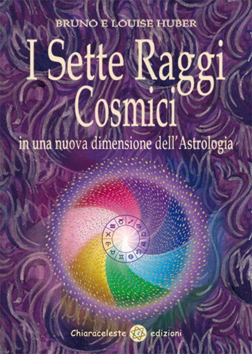 Image of I sette raggi cosmici in una nuova dimensione dell'astrologia