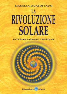 La rivoluzione solare. Interpretazione e metodo.pdf