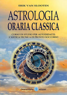 Astrologia oraria classica. Corso di studio per autodidatti.pdf