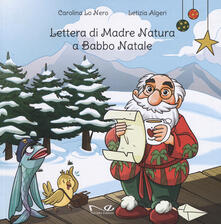 Lettera di Madre Natura a Babbo Natale. Ediz. a colori.pdf