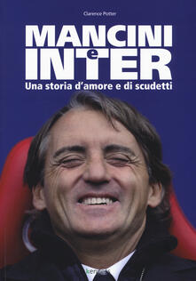 Mancini e Inter. Una storia damore e di scudetti.pdf