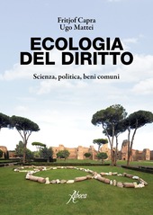 Copertina  Ecologia del diritto : scienza, politica, beni comuni