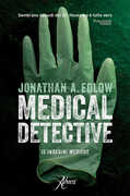 Libro Medical detective. 15 indagini mediche Jonathan A. Edlow