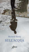 Libro Sull'acqua Michele Serra