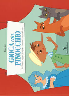 Liberauniversitascandicci.it Gioca con Pinocchio. Un libro da leggere, disegnare, colorare e personalizzare Image