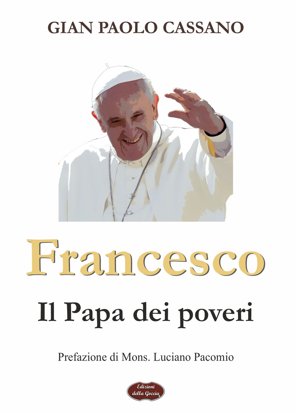 Image of Francesco. Il papa dei poveri