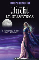 Libro La salvatrice. Judit Jacopo Rosolini