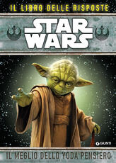 Libro Star Wars. Il meglio dello Yoda pensiero. Il libro delle risposte