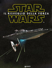 Libro Star Wars. Il risveglio della forza
