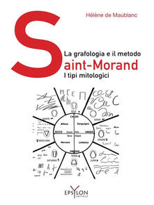 La grafologia e il metodo Saint-Morand. I tipi mitologici.pdf