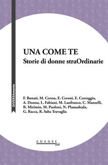 Una come te. Storie di donne straOrdinarie.pdf
