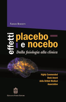 Effetti placebo e nocebo. Dalla fisiologia alla clinica.pdf