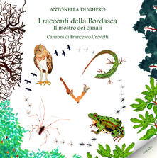 I racconti della Bordasca. Il mostro dei canali. Con CD-Audio.pdf