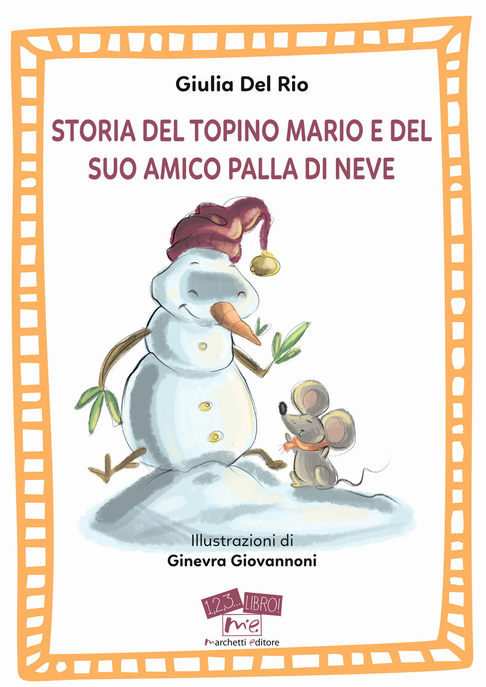 Image of Storia del topino Mario e del suo amico Palla di Neve. Ediz. a caratteri grandi