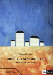 Dioniso a New Orleans. Nietzsche e il tragico nel jazz.pdf