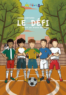 La sfida. Ediz. francese. Con Contenuto digitale per accesso on line.pdf