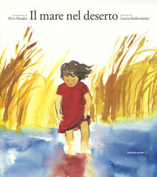 Il mare nel deserto. Ediz. illustrata.pdf