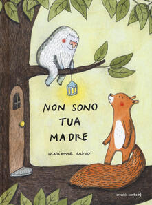 Non sono tua madre. Ediz. a colori.pdf