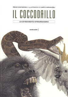 Il coccodrillo. Un avvenimento straordinario. Ediz. a colori.pdf