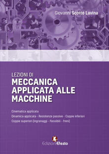 Lezioni di meccanica applicata alle macchine.pdf