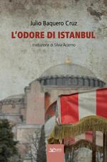 Libro L' odore di Istanbul Julio Baquero Cruz Cruz