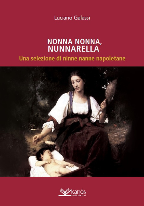 Image of Nonna nonna, nunnarella. Una selezione di ninne nanne napoletane