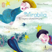 Mirabilia. Il regno oltre il muro. Con Contenuto digitale per download e accesso on line.pdf
