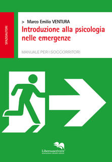 Pdf Online Introduzione Alla Psicologia Nelle Emergenze Manuale Per I Soccorritori Pdf Festival