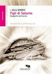 Figli di Saturno. Geografie dellanima.pdf