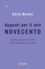 Libro Appunti per il mio Novecento Carla Boroni