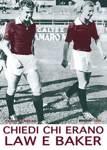 Chiedi chi erano Law e Baker.pdf