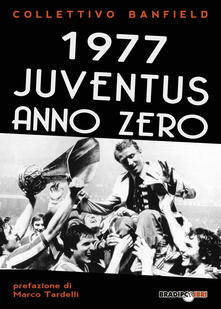 1977 Juventus anno zero.pdf