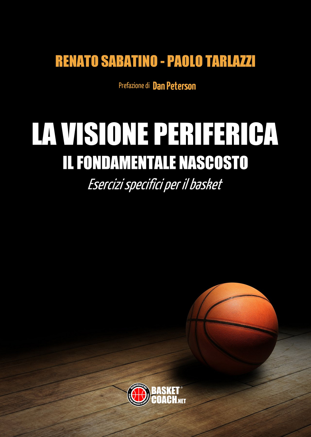 La visione periferica. Il fondamentale nascosto
